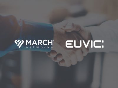 Euvic and March Networks strategic partnership